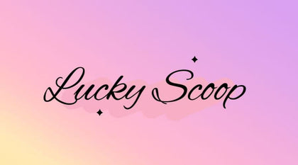 Lucky scoops